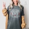 On-The-Naughty-List-And-I-Regret-Nothing-Funny-Xmas-Shirt-2